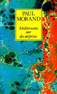 Cover image for Mediterranee, Mer Des Surprises