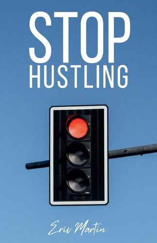 Cover image for Stop Hustling