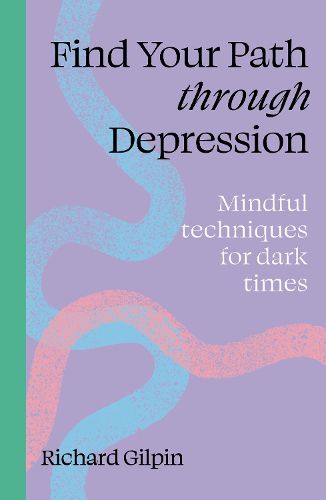 Find Your Path through Depression