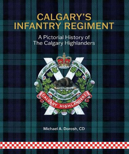 Cover image for Calgary's Infantry Regiment