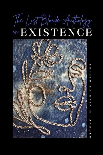 Cover image for The Lost Blonde Anthology on Existence