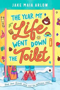 Cover image for The Year My Life Went Down the Toilet