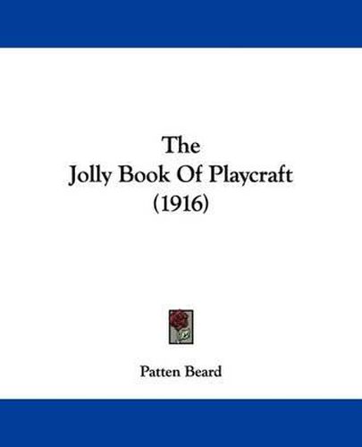 Cover image for The Jolly Book of Playcraft (1916)