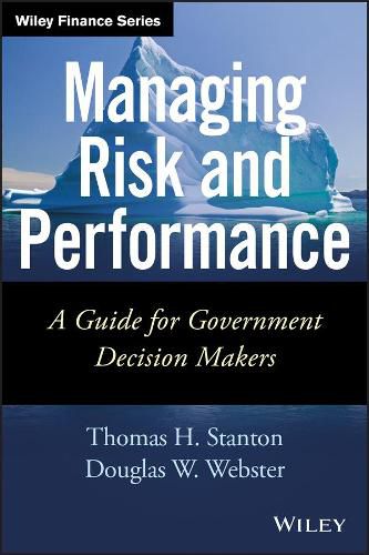 Cover image for Managing Risk and Performance: A Guide for Government Decision Makers