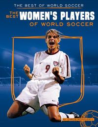 Cover image for Best Women's Players of World Soccer