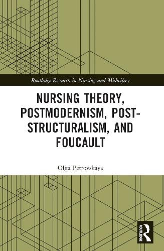 Cover image for Nursing Theory, Postmodernism, Post-structuralism, and Foucault