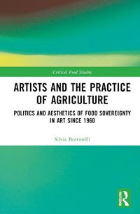 Cover image for Artists and the Practice of Agriculture