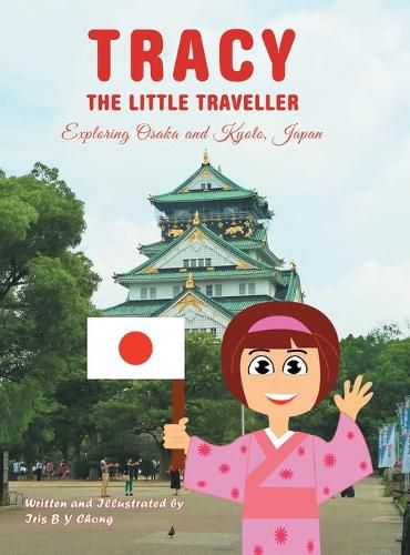 Cover image for Tracy the Little Traveller: Exploring Osaka and Kyoto, Japan