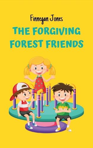 Cover image for The Forgiving Forest Friends