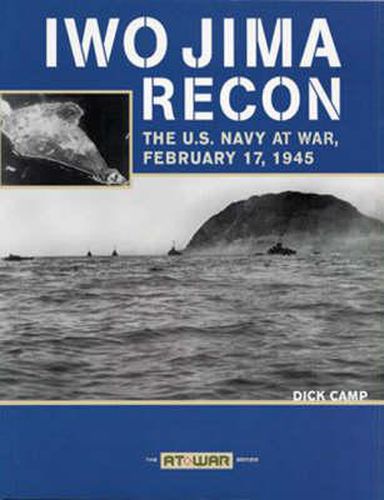 Cover image for Iwo Jima Recon: The US Navy at War, February 17, 1945