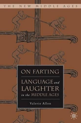 Cover image for On Farting: Language and Laughter in the Middle Ages