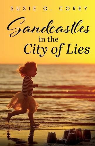 Cover image for Sandcastles in the City of Lies