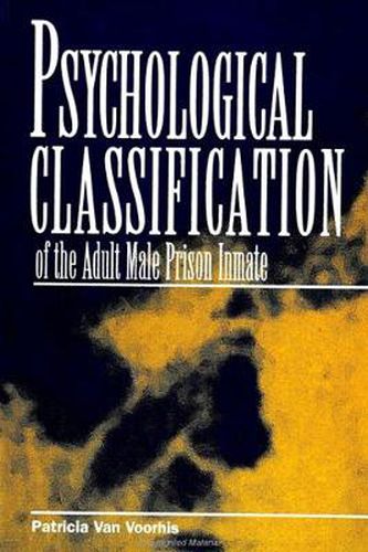 Cover image for Psychological Classification of the Adult Male Prison Inmate