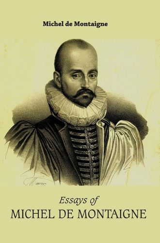 Cover image for Essays of MICHEL DE MONTAIGNE