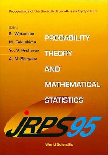 Cover image for Probability Theory And Mathematical Statistics - Proceedings Of The 7th Japan-russia Symposium