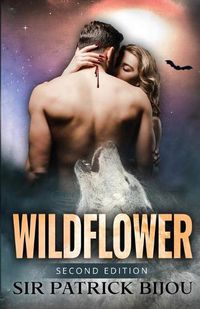 Cover image for Wildflower (Second Edition)