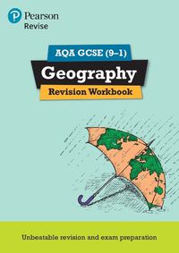 Cover image for Pearson REVISE AQA GCSE (9-1) Geography Revision Workbook: for home learning, 2022 and 2023 assessments and exams