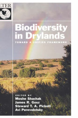 Biodiversity in Drylands: Toward a Unified Framework