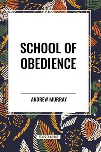 Cover image for School of Obedience