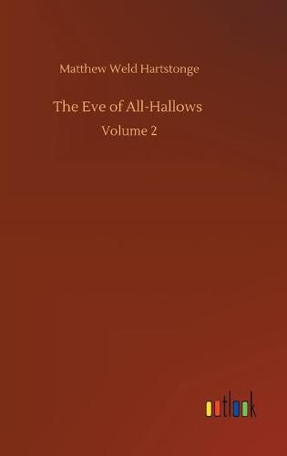 Cover image for The Eve of All-Hallows: Volume 2