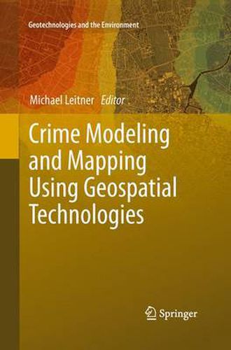 Cover image for Crime Modeling and Mapping Using Geospatial Technologies