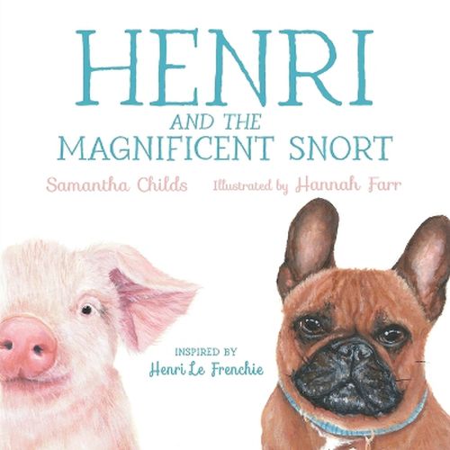 Cover image for Henri and the Magnificent Snort