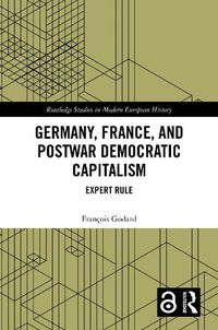 Cover image for Germany, France and Postwar Democratic Capitalism