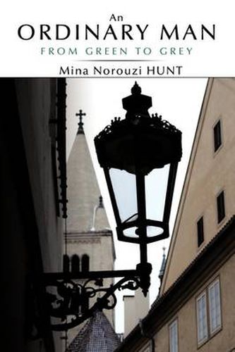 Cover image for An Ordinary Man: From Green to Grey