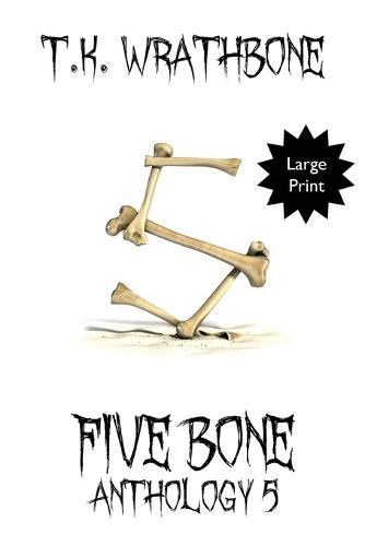 Cover image for Five Bone: Anthology 5 (Large Print)