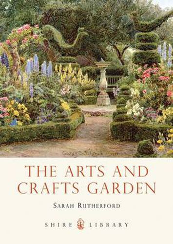 Cover image for The Arts and Crafts Garden