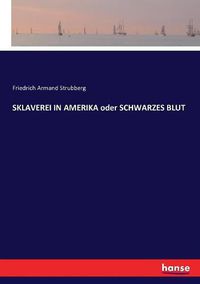 Cover image for SKLAVEREI IN AMERIKA oder SCHWARZES BLUT