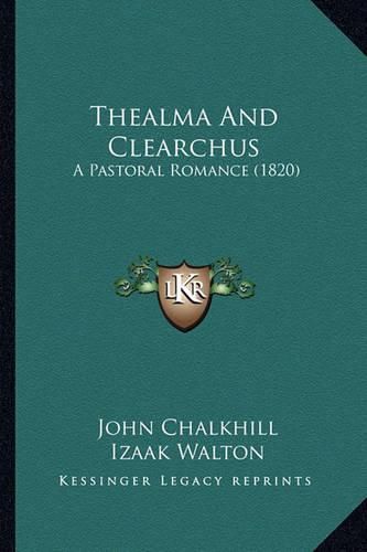 Thealma and Clearchus: A Pastoral Romance (1820)