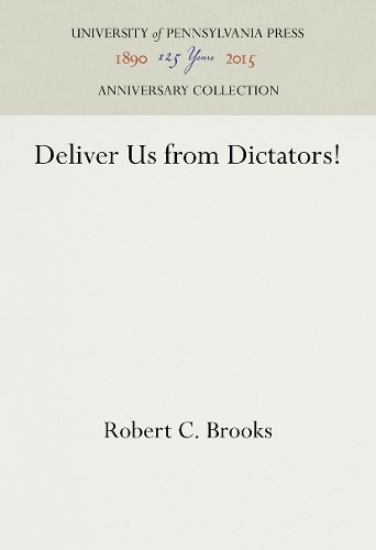 Deliver Us from Dictators!