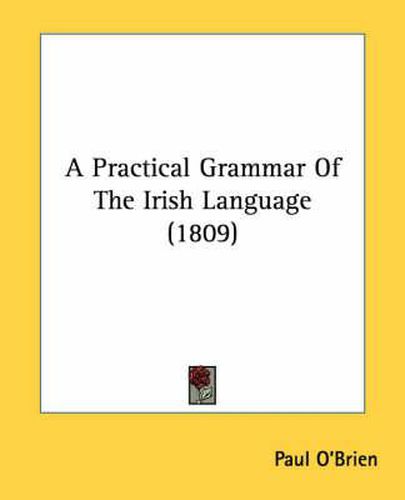 Cover image for A Practical Grammar of the Irish Language (1809)