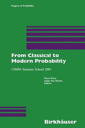 Cover image for From Classical to Modern Probability: CIMPA Summer School 2001