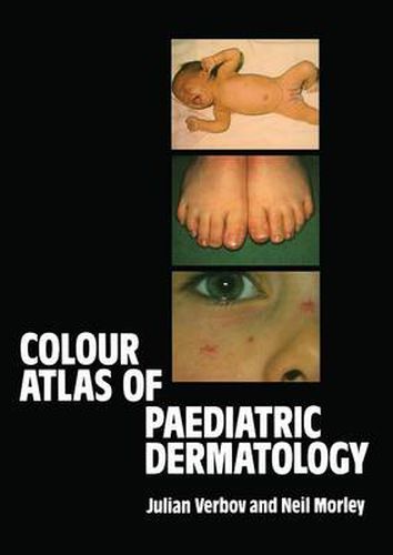 Cover image for Colour Atlas of Paediatric Dermatology