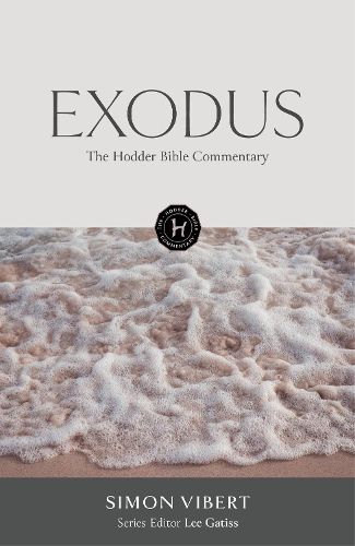 Cover image for The Hodder Bible Commentary: Exodus