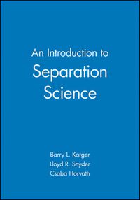 Cover image for An Introduction to Separation Science