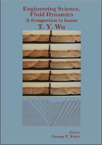 Cover image for Engineering Science, Fluid Dynamics: A Symposium To Honor T Y Wu