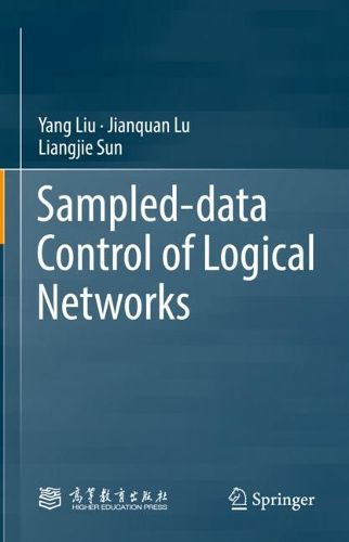 Cover image for Sampled-data Control of Logical Networks