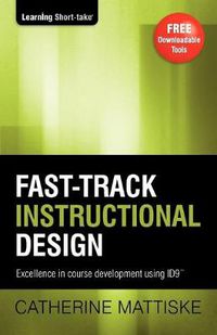 Cover image for Fast-track Instructional Design