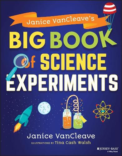 Cover image for Janice VanCleave's Big Book of Science Experiments