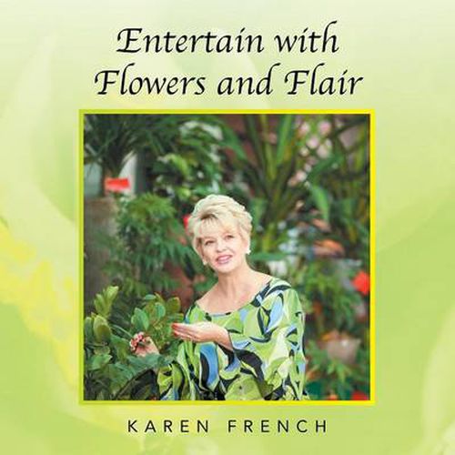 Cover image for Entertain with Flowers and Flair