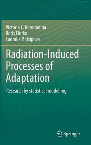 Radiation-Induced Processes of Adaptation: Research by statistical modelling