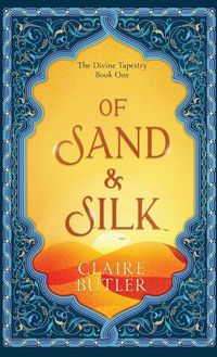 Cover image for Of Sand & Silk