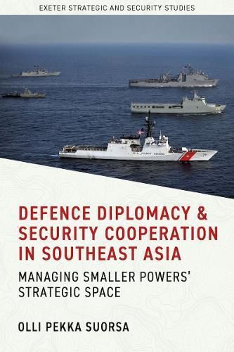 Cover image for Defence Diplomacy and Security Cooperation in Southeast Asia