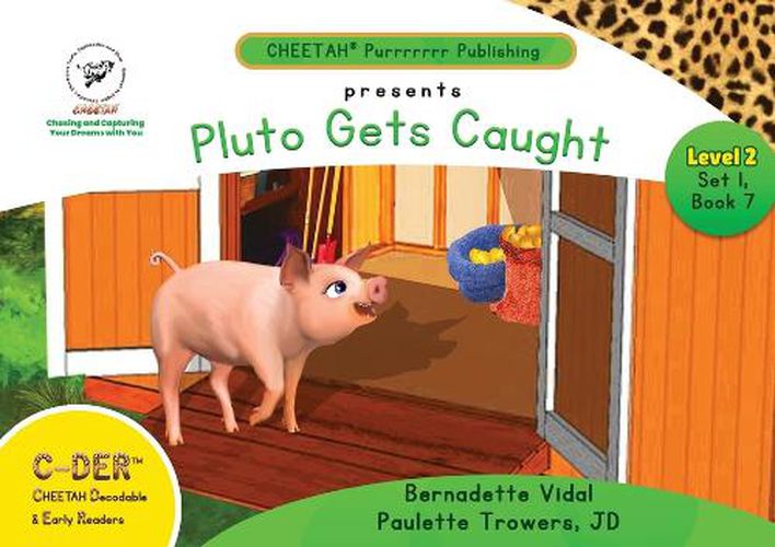 C-DER (Cheetah Decodable & Early Readers) Set 1, Book 7, Pluto Gets Caught