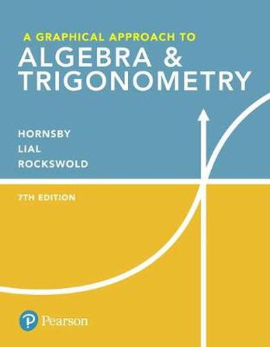 A Graphical Approach to Algebra & Trigonometry Plus Mylab Math with Pearson Etext -- 24-Month Access Card Package