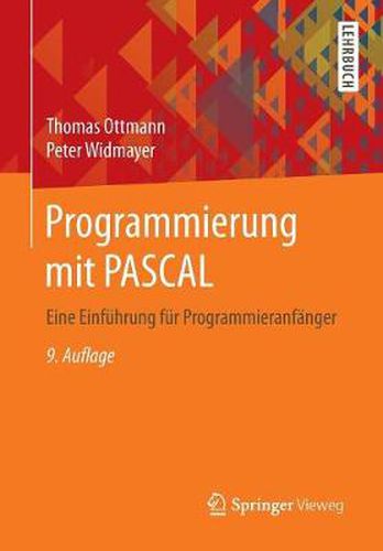 Programmierung Mit Pascal: Eine Einfuhrung Fur Programmieranfanger