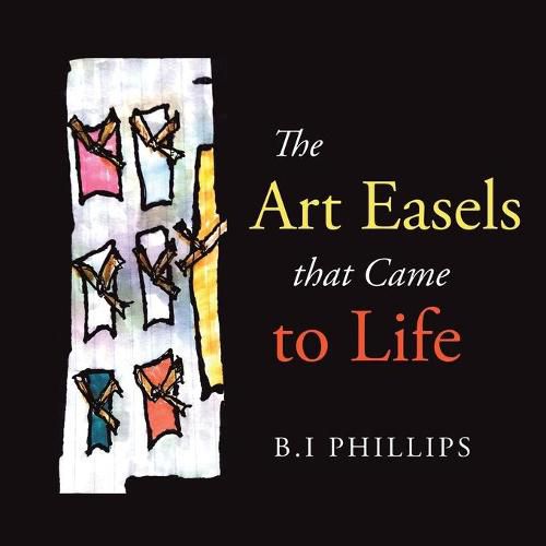 Cover image for The Art Easels That Came to Life